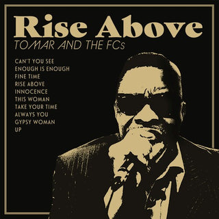 Tomar & the Fcs- Rise Above