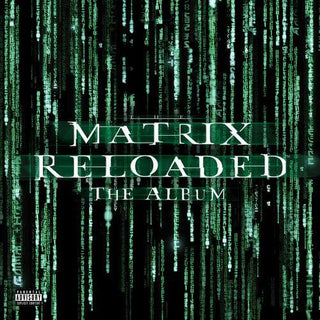 Various Artists- Matrix Reloaded (Music From and Inspired by the Motion Picture the Matrix)