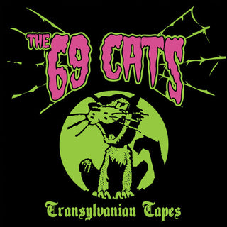 69 Cats- Transylvanian Tapes