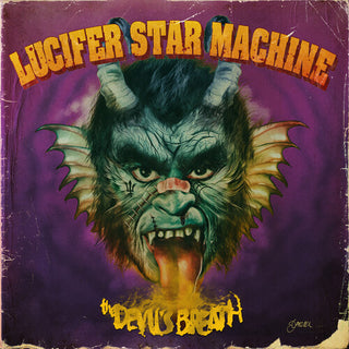 Lucifer Star Machine- Devil's Breath