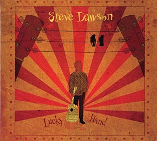 Steve Dawson- Lucky Hand