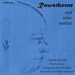 the album cover for Williams / Wilkinson / Rowlinson - Rawsthorne & Other Rarities