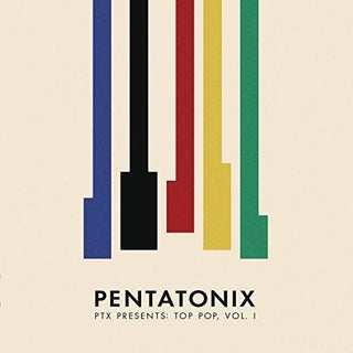 Pentatonix- PTX Presents: Top Pop, Vol. 1