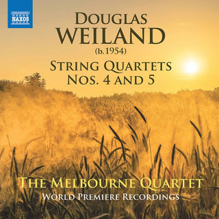 the album cover for Weiland / Melbourne Quartet - String Quartets 4 & 5