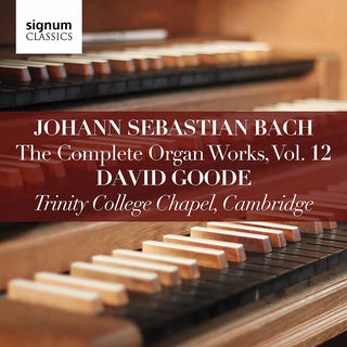 the album cover for David Goode - Complete Organ Works 12