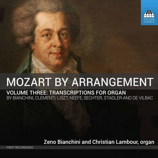 the album cover for Mozart / Bianchini / Lambour - Mozart By Arrangement 3