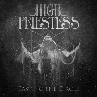 The High Priestess- Casting The Circle