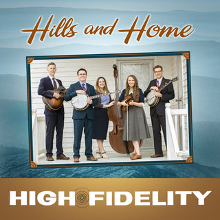 the album cover for High Fidelity - Hills & Home