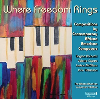 the album cover for Robinson / Rhodes / Sibley - Where Freedom Rings