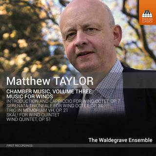 the album cover for Taylor / Cooper - Chamber Music 3 / Music for Winds