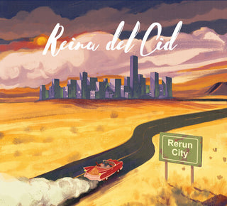 Reina Del Cid- Rerun City