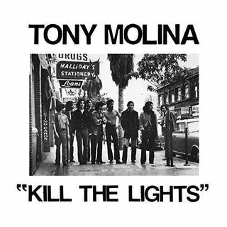 Tony Molina- Kill The Lights