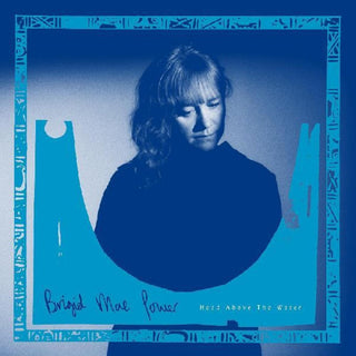 the album cover for Brigid Mae Power - Head Above The Water [Download Included]