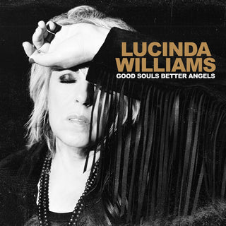 the album cover for Lucinda Williams - Good Souls Better Angels [Indie Exclusive Limited Edition Low Price]