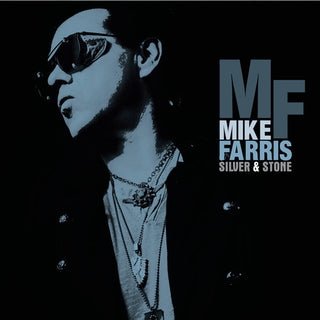 Mike Farris- Silver & Stone