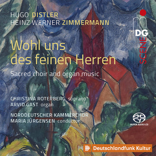the album cover for Distler / Norddeutscher Kammerchor - Sacred Choir & Organ Music