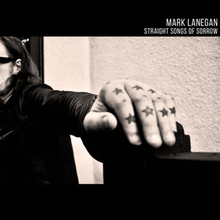 the album cover for Mark Lanegan - Straight Songs Of Sorrow [LP]