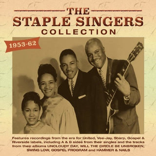 the album cover for The Staple Singers - Collection 1953-62