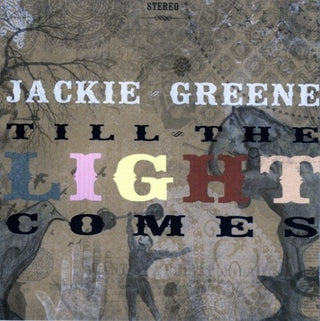 Jackie Greene- Till The Light Comes