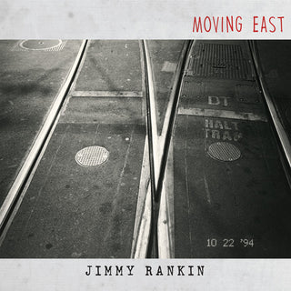 Jimmy Rankin- Moving East