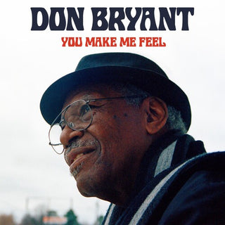 Don Bryant- You Make Me Feel