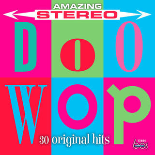the album cover for Amazing Stereo Doo Wop / Various - Amazing Stereo Doo Wop (Various Artists)