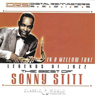 the album cover for Sonny Stitt - In A Mellow Tone: The Best Of