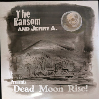 The Ransom & Jerry A.- Dead Moon Rise