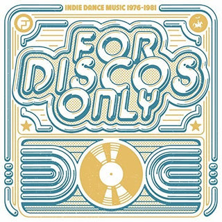 the album cover for For Disco Only Indie Dance Music From / Various - For Disco Only: Indie Dance Music From Fantasy & Vanguard Records