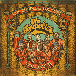 the album cover for The Hempolics - Kiss Cuddle & Torture: Vol. 2