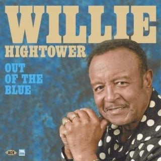 Willie Hightower- Out Of The Blue