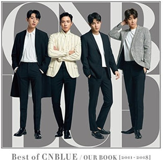 the album cover for CNBlue - Best Of CNBLUE / Our Book (2011-2018)