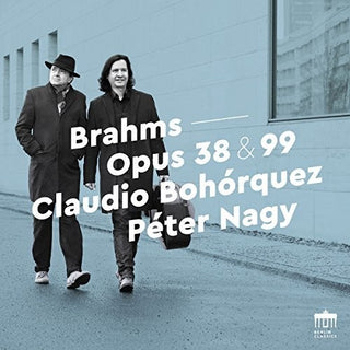 the album cover for Johannes Brahms / Nagy - Opus 38 & 99