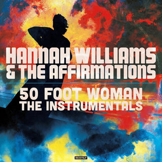 the album cover for Hannah Williams / Affirmations - 50 Foot Woman - The Instrumentals