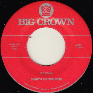 Sunny & Sunliners- Get Down / Cross My Heart (Vinyl)