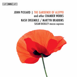 the album cover for Pickard / Nash Ensemble / Brabbins - Gardener Of Aleppo