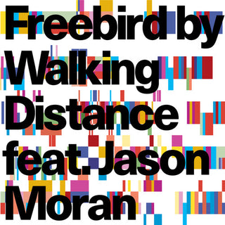 the album cover for Walking Distance - Freebird Feat. Jason Moran