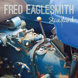 Fred Eaglesmith- Standard