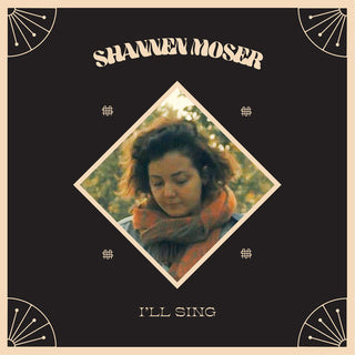 Shannen Moser- I'll Sing