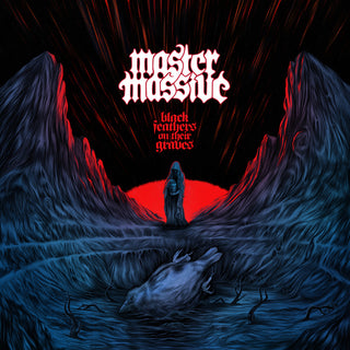 the album cover for Master Massive - Black Feathers On Their Graves
