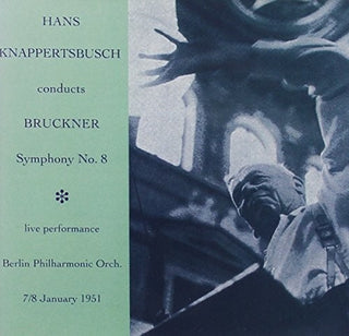 the album cover for Knappertsbusch / Berlin Philharmonic Orch - Hans Knappertsbusch Conducts