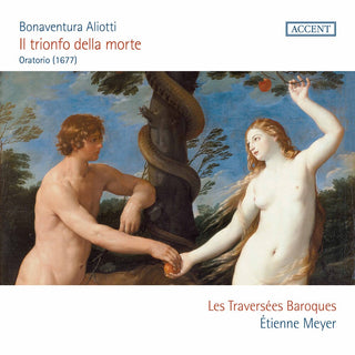 the album cover for Aliotti / Meyer / Traversees Baroques - Il Trionfo Della Morte
