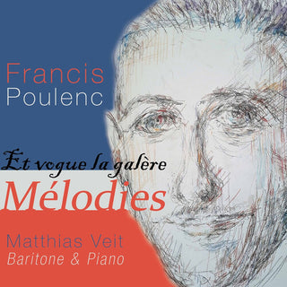 the album cover for Poulenc / Veit - Et Vogue la Galere