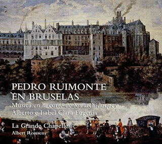 the album cover for Ruimonte/De Velasco - Pedro Ruimonte in Brussels