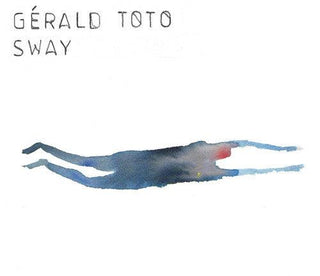 Gerald Toto- Sway