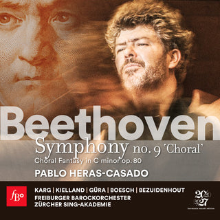 the album cover for Freiburger Barockorchester / Heras-Casado,Pablo - Beethoven: Symphony No.9 Choral Fantasy