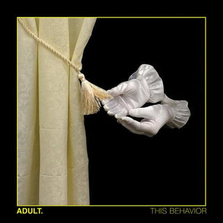 Adult- This Behavior