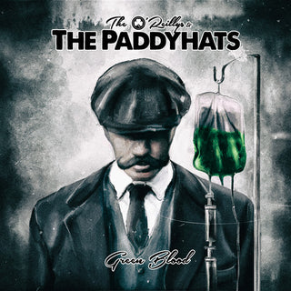 O'Reillys & The Paddyhats- Green Blood