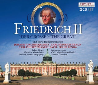 the album cover for Quantz / Graun / Bach / Benda - FRIEDRICH II - Der Grosse