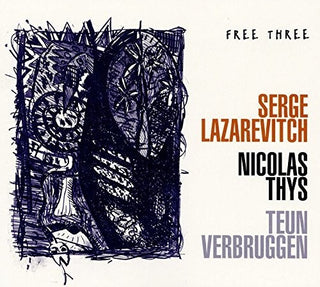 the album cover for Lazarevitch - Free Three